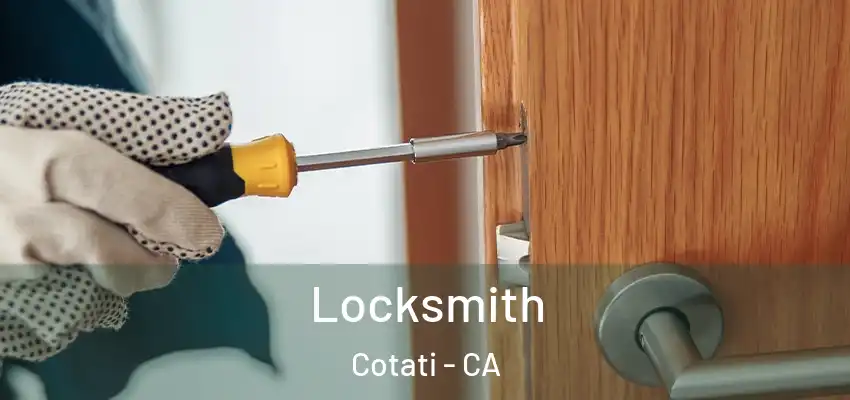 Locksmith Cotati - CA